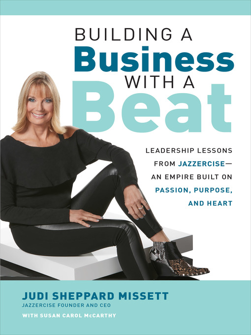 Title details for Building a Business with a Beat by Judi Sheppard Missett - Available